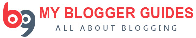 My Blogger Guides